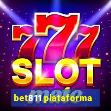 bet811 plataforma